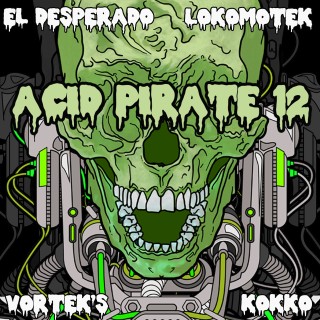Acid Pirate 12 Acid Pirate 12