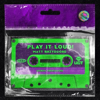 Play It Loud!  Play It Loud!