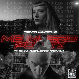 Me Muero Por Ti (The Whistlers remix)  Me Muero Por Ti (The Whistlers remix)