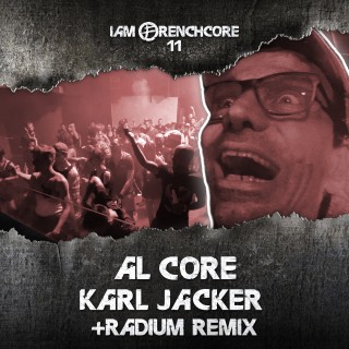 I Am Frenchcore 11  I Am Frenchcore 11