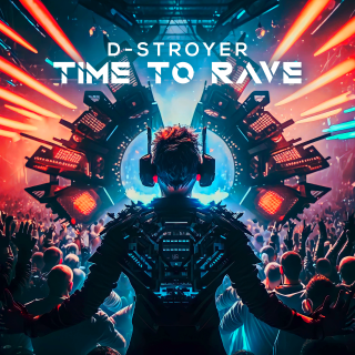 Time To Rave  Time To Rave