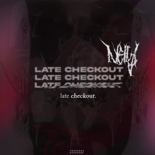 Late Checkout ep Late Checkout ep
