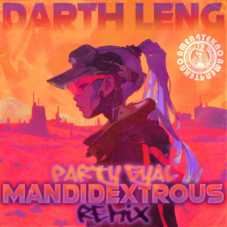Party Gyal Mandidextrous Remix Party Gyal Mandidextrous Remix