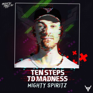 Ten Step To Madness  Ten Step To Madness