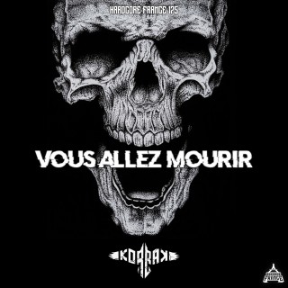 Vous allez mourir  Vous allez mourir