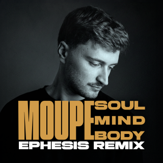 Soul, Mind & Body Ephesis Remix