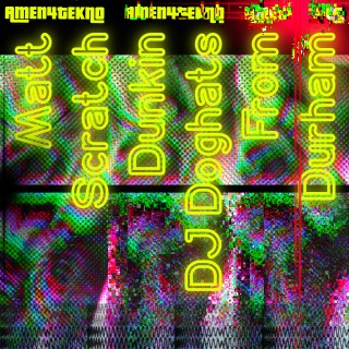 Dunkin DJ Doghats From Durham 