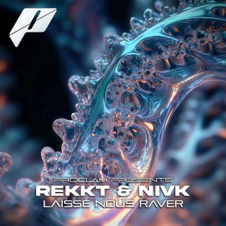 Laisse Nous Raver Extended Mix Laisse Nous Raver Extended Mix
