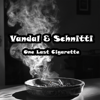 One last cigarette  One last cigarette