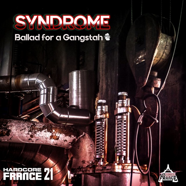 Hardcore France 21 : Ballad for a gangstah 