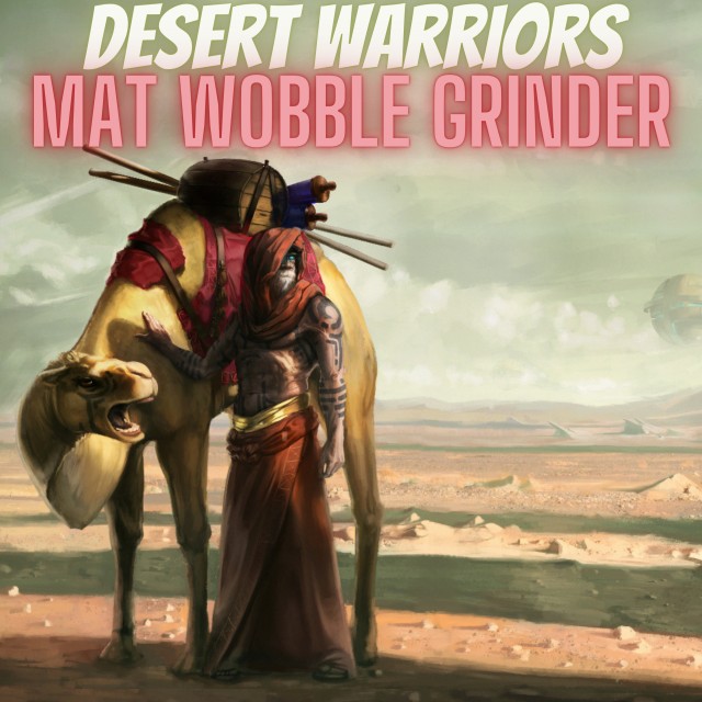 Desert Warriors Desert Warriors