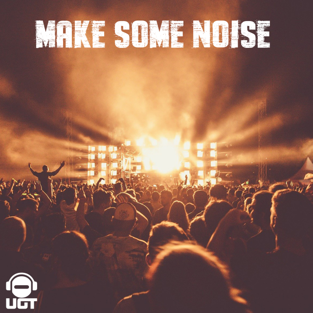 Make Some Noise 