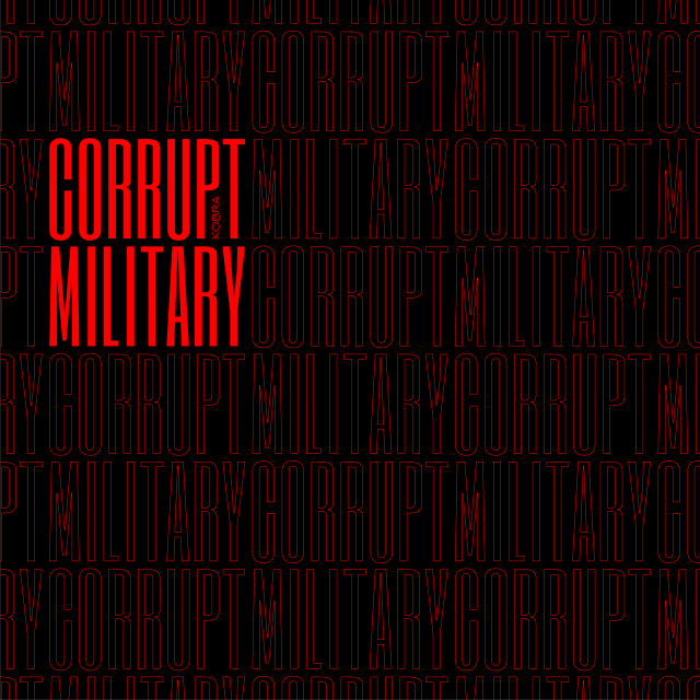Corrupt Military 