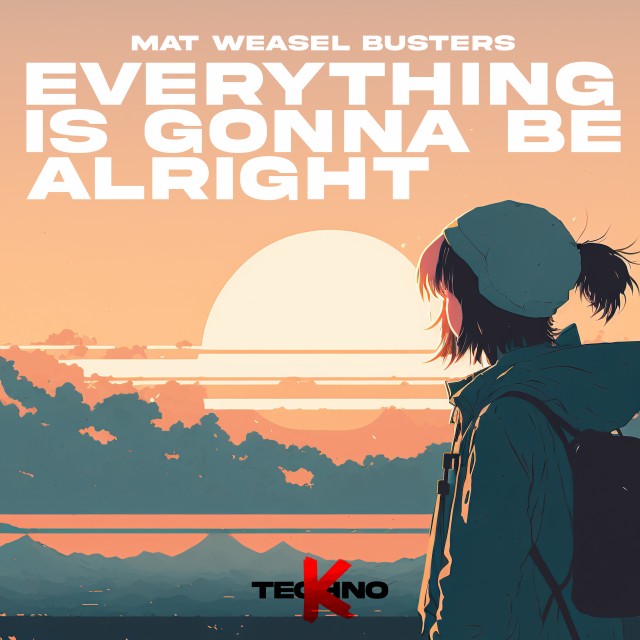 Everything is gonna be alright 