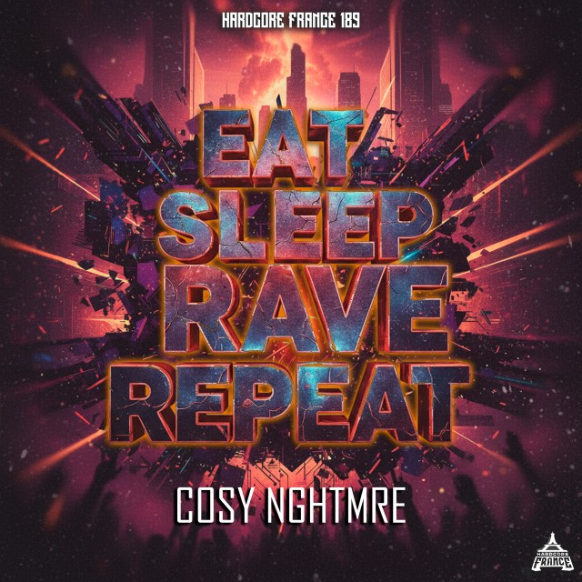 Eat Sleep Rave Repeat Extended Eat Sleep Rave Repeat Extended