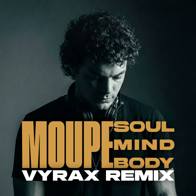 Soul, Mind & Body Vyrax Remix