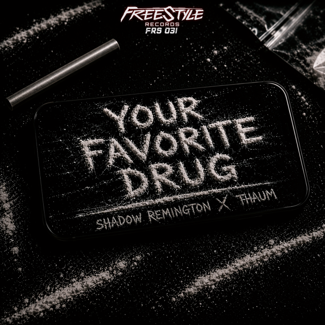YOUR FAVORITE DRUG 